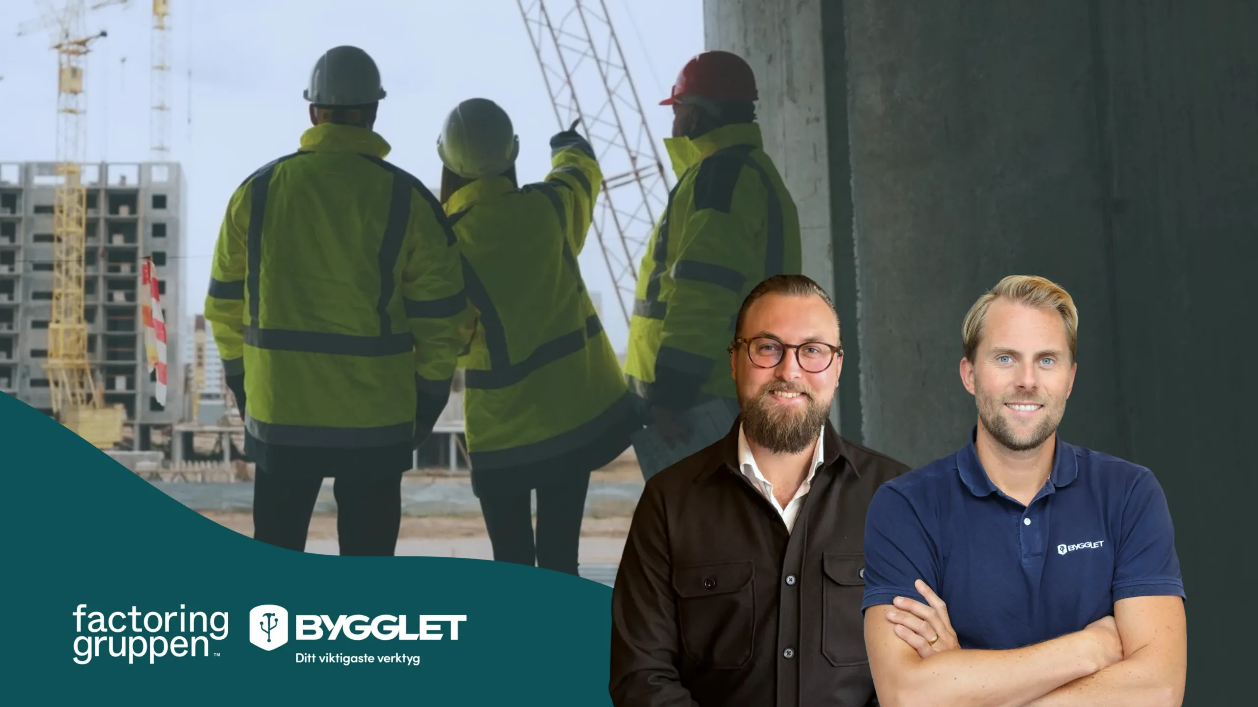 Factoringgruppen och Bygglet